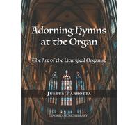 Adorning Hymns at the Organ (Tascabile)
