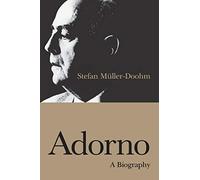 Adorno: A Biography