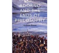 Adorno and the Ends of Philosophy (Tascabile)