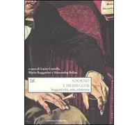 Adorno e Heidegger. Soggettività, arte, esistenza
