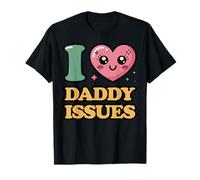 Adoro Daddy Issues Maglietta