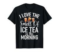 Adoro l'odore del tè Freddo al Mattino Ice Tea Maglietta