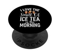 Adoro l'odore del tè freddo al mattino Ice Tea PopSockets PopGrip Adesivo