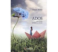 Ados: Girotondo intorno al mondo