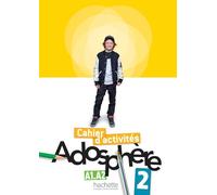 Celine Himber Marie-Laure Pole Adosphère 2 - Cahier d'activités - A1 (Tascabile)