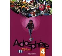 Adosphere. Livre de l'lve. Con CD Audio. Per la Scuola media