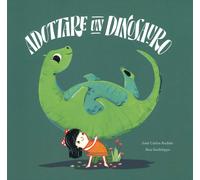 Adottare un dinosauro. Ediz. a colori [Hardcover] [Oct 31, 2018] Andrés, José Ca