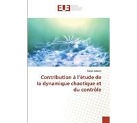 Adoum-D Contribution à l étude de la dynamique chaotique et du contr (Tascabile)