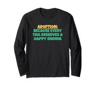Adozione: Because Every Tail Deserves An Happy Ending Maglia a Manica