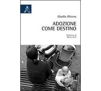 Adozione come destino