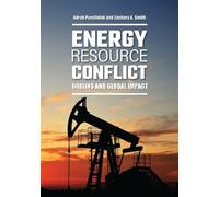 Adrah N. Parafiniuk Zachary A. Smith Energy Resource Conflict (Copertina rigida)