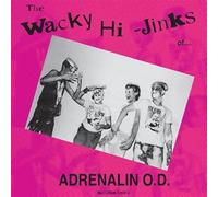 Adrenalin Od - The Wacky Hi-Jinks of... (Millenium Edition)