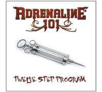 ADRENALINE 101 - TWELVE STEP PROGRAM