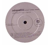 Adrenaline - Shut the Fuck Up & Dance