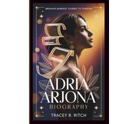 Adria Arjona Biography: Breaking Barriers: Journey to Stardom
