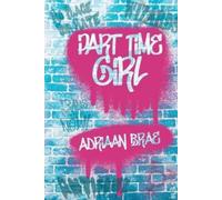 Adriaan Brae Part Time Girl (Tascabile)