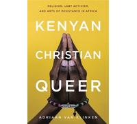 Adriaan van Klinken Kenyan, Christian, Queer (Copertina rigida)