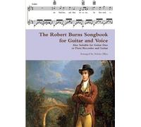 Adrian Allan The Robert Burns Songbook for Guitar and Voice: Also Su (Tascabile)