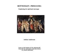 Adrian Anderson Botticelli's Primavera (Tascabile)