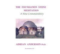 Adrian Anderson The Foundation Stone Meditation (Tascabile)