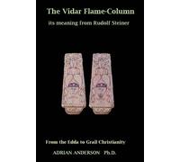 Adrian Anderson The Vidar Flame-Column (Tascabile)
