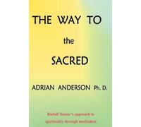 Adrian Anderson The Way to the Sacred (Copertina rigida)