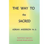 Adrian Anderson The Way to the Sacred (Tascabile)