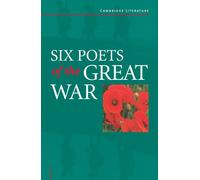 Adrian Barlow Six Poets of the Great War (Tascabile) Cambridge Literature