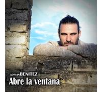 Adrian Benitez - Abre La Ventana
