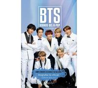 Adrian Besley BTS: Iconos Del K-pop / Icons of K-pop: Biografia no o (Tascabile)
