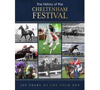 Adrian Besley The History of the Cheltenham Festival (Copertina rigida)