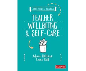 Adrian Bethune A Little Guide for Teachers: Teacher Wellbeing and (Tascabile)