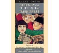 Adrian Bingham The Edinburgh History of the British and Irish (Copertina rigida)