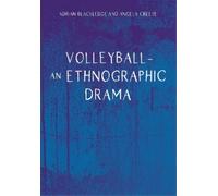 Adrian Blackledge Angela Cre Volleyball - An Ethnographic Dr (Copertina rigida)