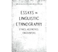 Adrian Blackledge Angela Cree Essays in Linguistic Ethnograp (Copertina rigida)