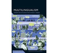 Adrian Blackledge Angela Creese Multilingualism (Tascabile)
