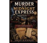 Adrian Blackwoo Murder on the Midnight Express - A Golden Age Train (Tascabile)