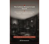 Adrian Blackwood The Lottery Winner's Last Secret (Tascabile)