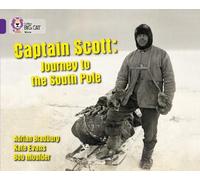 Adrian Bradbury Captain Scott: Journey to the South Pole (Tascabile)