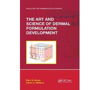 Adrian C. Williams Marc The Art and Science of Dermal Formulation De (Tascabile)