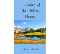Adrian Caldwell Chronicles of the Hidden Eternal (Copertina rigida)
