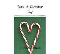 Adrian Caldwell Tales of Christmas Joy (Copertina rigida)