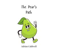 Adrian Caldwell The Pear's Path (Copertina rigida)