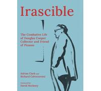 Adrian Clark Richard Calvocoressi Irascible (Copertina rigida)