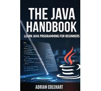 Adrian Colehart The Java Handbook (Tascabile)