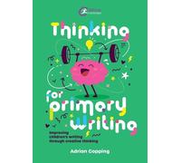 Adrian Copping Thinking for Primary Writing (Tascabile)