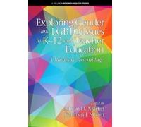 Adrian D. Marti Exploring Gender and LGBTQ Issues in K-12 and Teache (Tascabile)