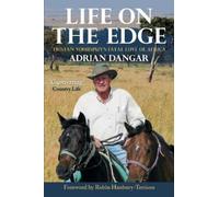 Adrian Dangar Life on the Edge (Tascabile)