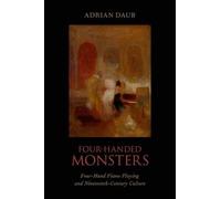Adrian Daub Four-Handed Monsters (Copertina rigida)