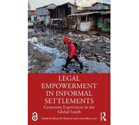 Adrian Di Giovanni Legal Empowerment in Informal Settlements (Tascabile)